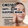 CM5107 รับผลิต ANTI-ACNE SLEEPING MASK รับผลิตสลีปปิ้งมาส์กลดสิว สูตร DERMAPUR HP OP และ AFFIPORE
