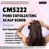 CM5222 รับผลิตPORE EXFOLIATING SCALP SCRUB รับผลิตสครับหนังศรีษะ สูตร CROSALIC-20 และ Scalpatron VGP