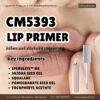 CM5393 รับผลิตLIP PRIMER รับผลิตลิปไพรเมอร์ ปรับสมดุลริมฝีปากก่อนทาลิป